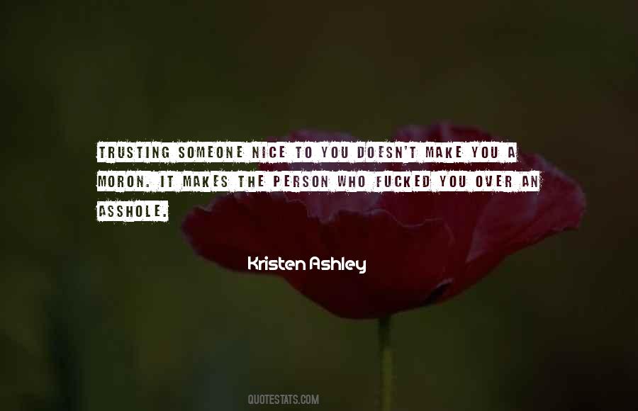 Nice To You Quotes #286179
