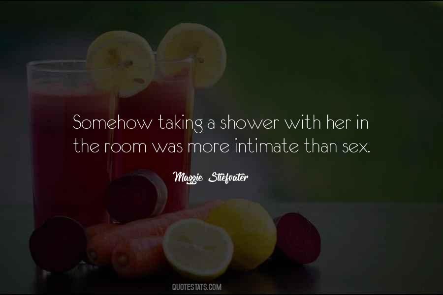 Quotes About Taking A Shower #1077256