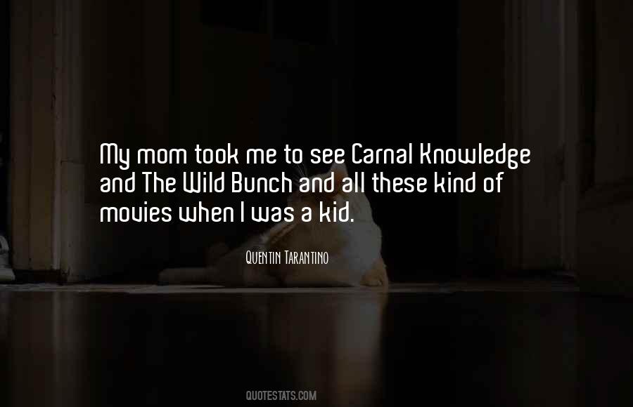Quotes About Carnal Knowledge #1018279