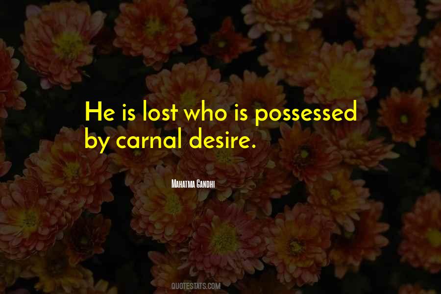 Quotes About Carnal #935167