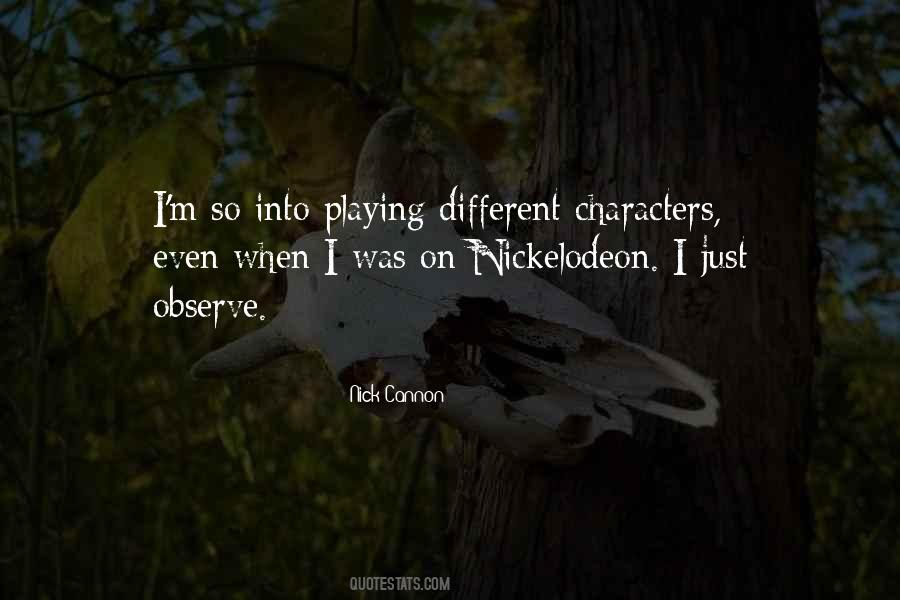 Nick Cannon Is So Fly Quotes #1085312