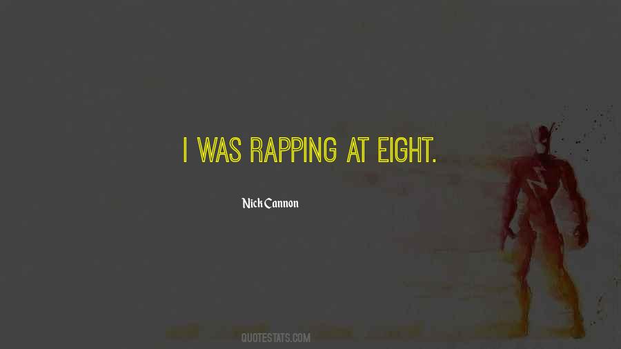 Nick Cannon Is So Fly Quotes #1214639