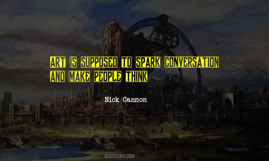 Nick Cannon Is So Fly Quotes #1308559