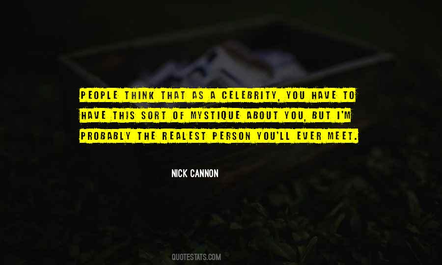 Nick Cannon Is So Fly Quotes #1341641