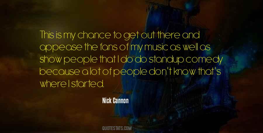Nick Cannon Is So Fly Quotes #1346243
