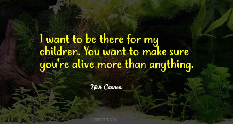 Nick Cannon Is So Fly Quotes #149481