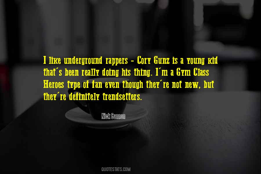Nick Cannon Is So Fly Quotes #1620099