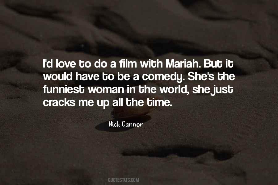 Nick Cannon Is So Fly Quotes #18920