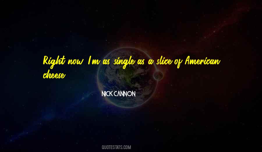 Nick Cannon Is So Fly Quotes #425527