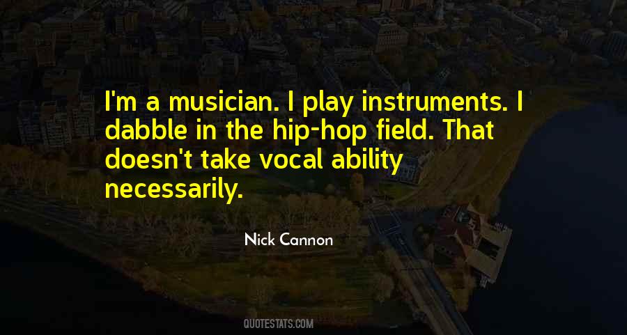 Nick Cannon Is So Fly Quotes #555827