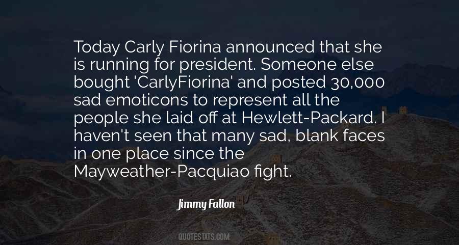 Quotes About Carly Fiorina #303217