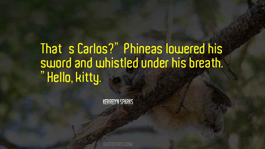 Quotes About Carlos #403629