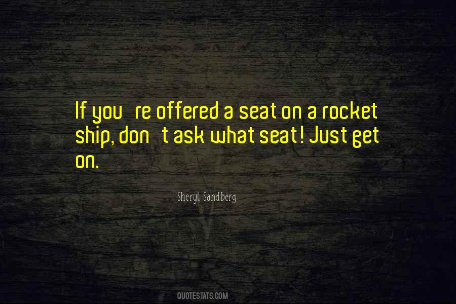 Quotes About Taking A Seat #502855