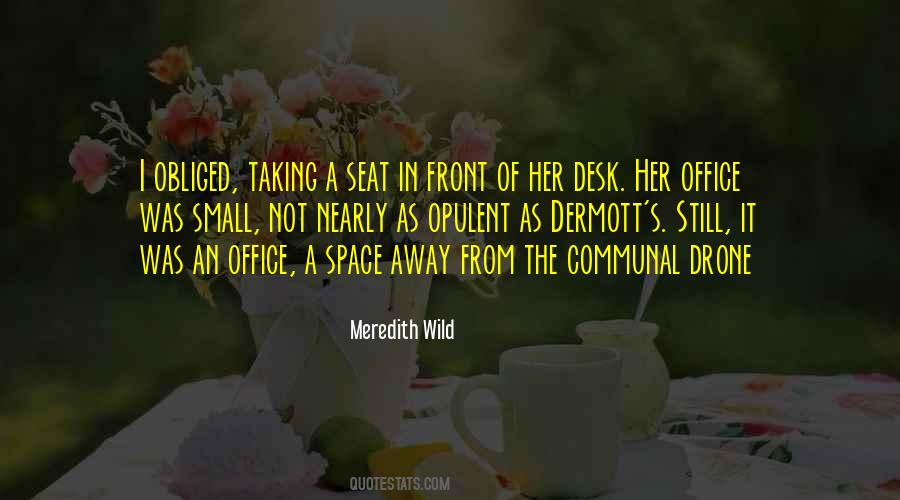 Quotes About Taking A Seat #723107