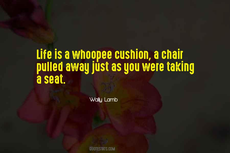 Quotes About Taking A Seat #913245