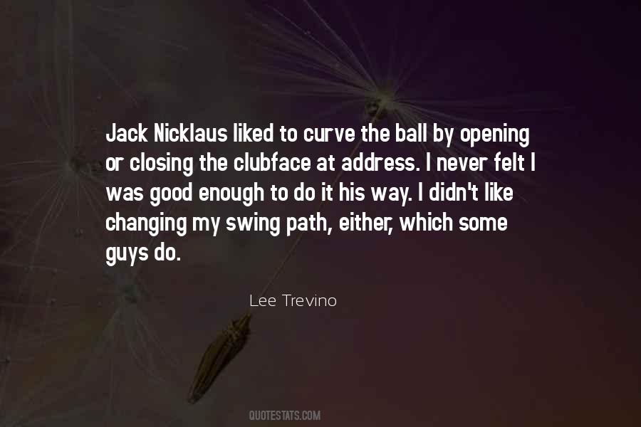 Nicklaus Quotes #249050