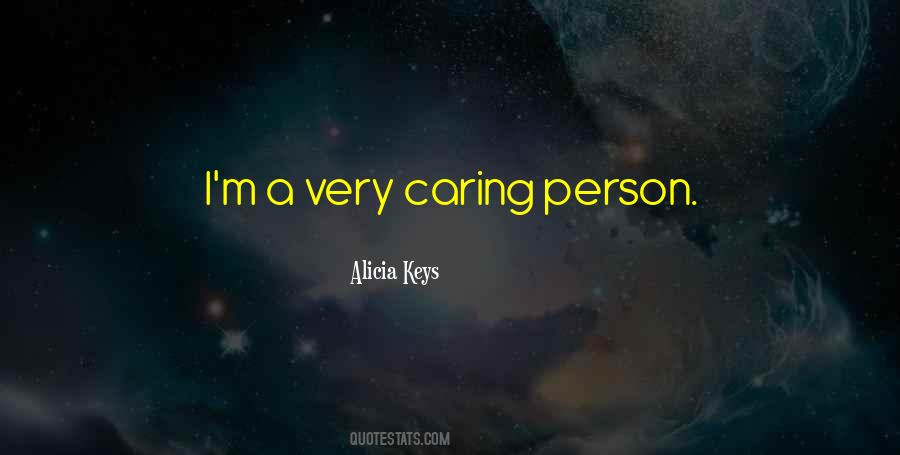 Quotes About Caring Person #1610228