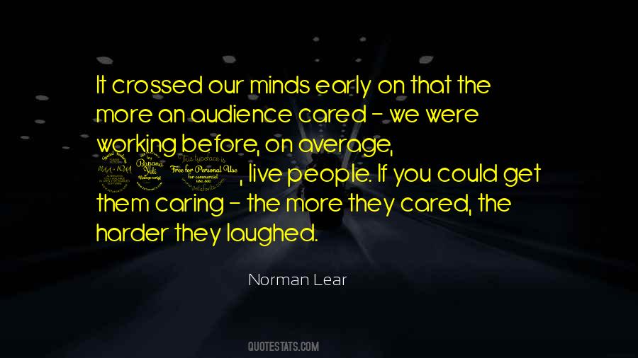 Quotes About Caring More #10129