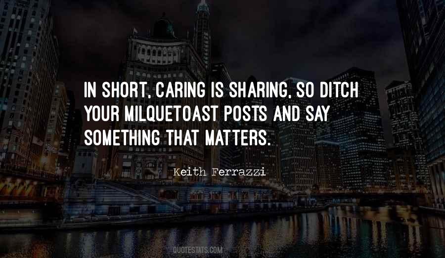 Quotes About Caring And Sharing #248874