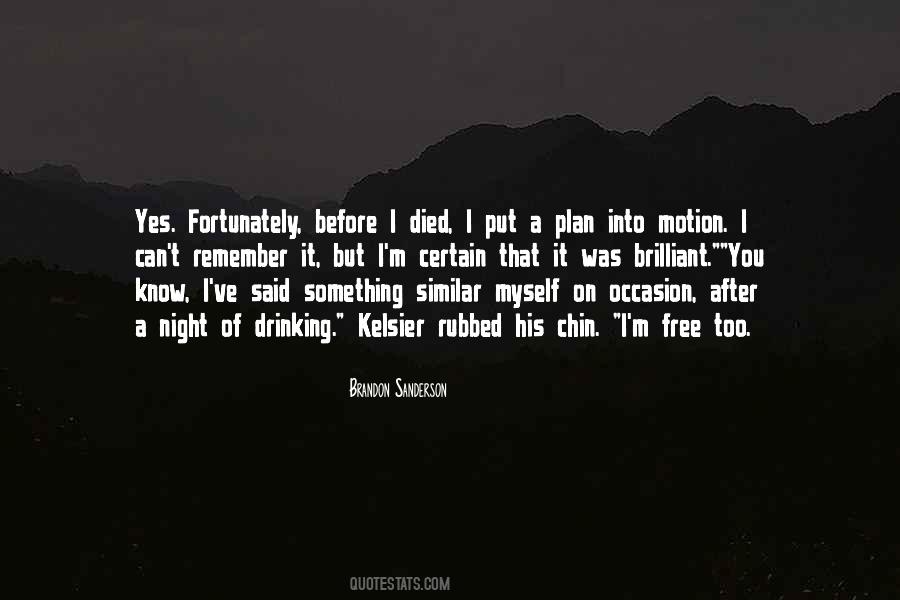 Night After Drinking Quotes #505447