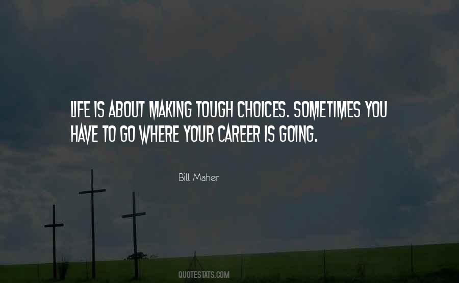 Quotes About Careers Choices #498351