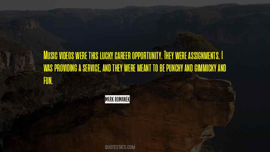 Quotes About Career Opportunity #1449651