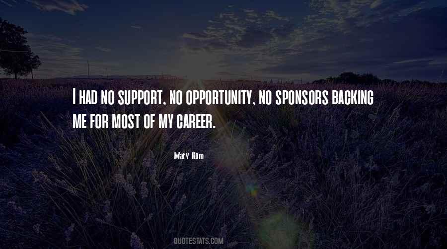 Quotes About Career Opportunity #501684