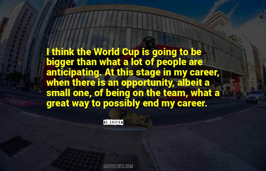 Quotes About Career Opportunity #661949