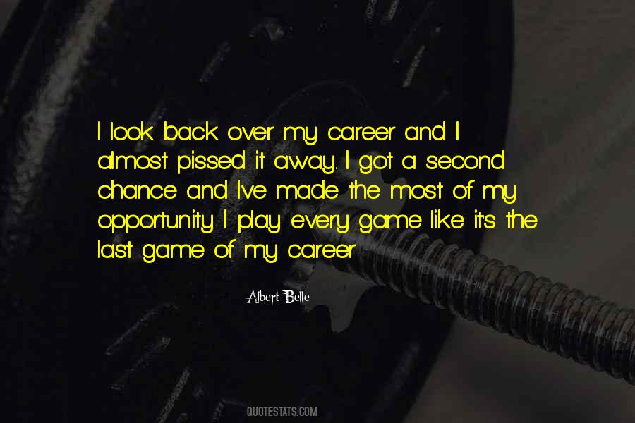Quotes About Career Opportunity #982945
