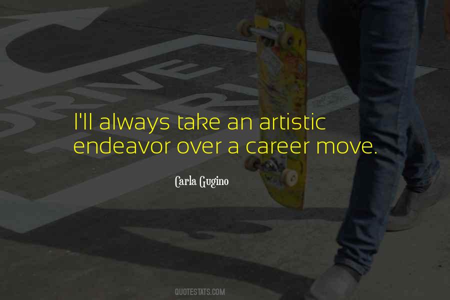 Quotes About Career Move #1667474