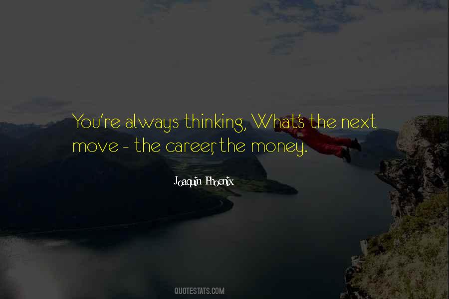 Quotes About Career Move #175688