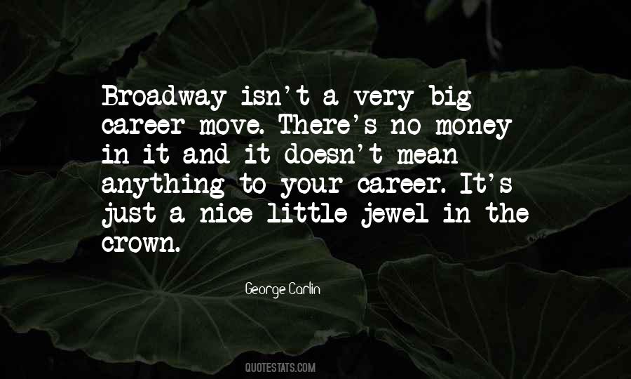 Quotes About Career Move #1816229