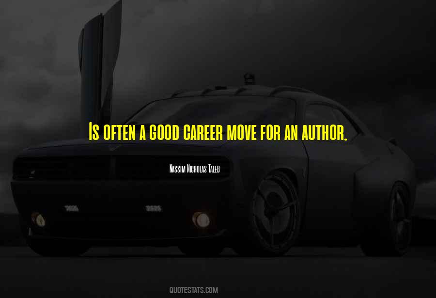 Quotes About Career Move #847580