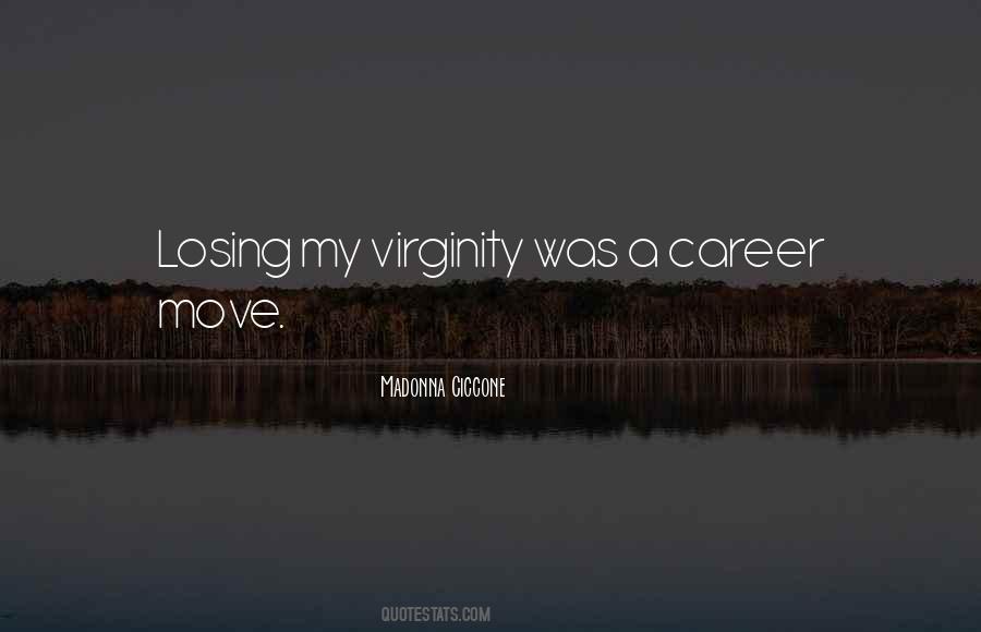Quotes About Career Move #919261