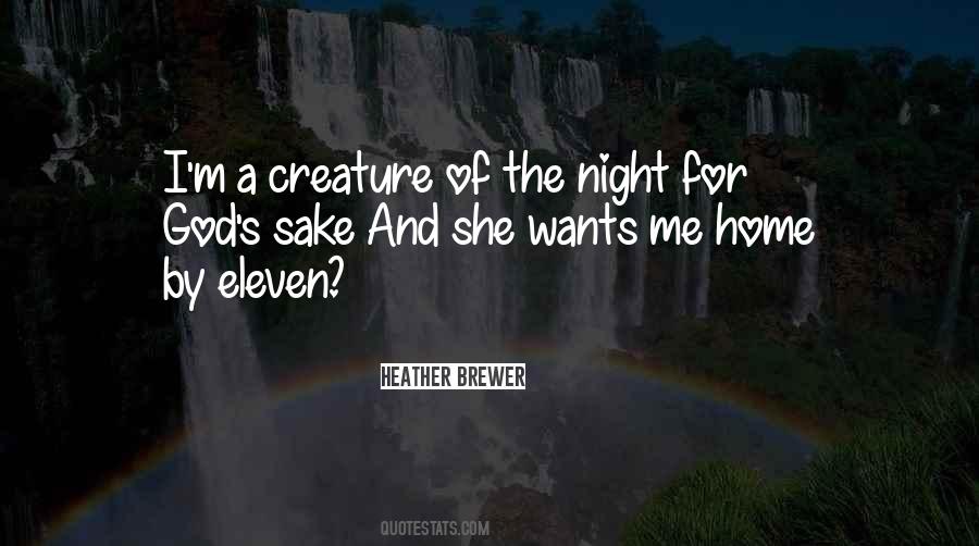 Night Creature Quotes #1265568