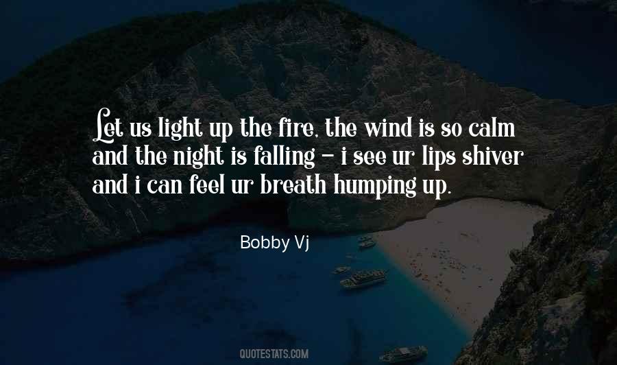 Night Fire Quotes #1043795