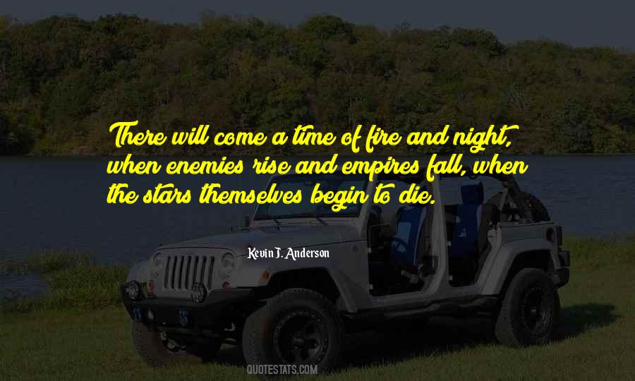 Night Fire Quotes #159898