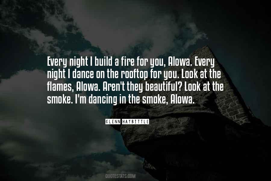 Night Fire Quotes #773615