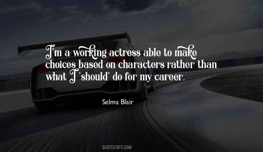 Quotes About Career Choices #1302492