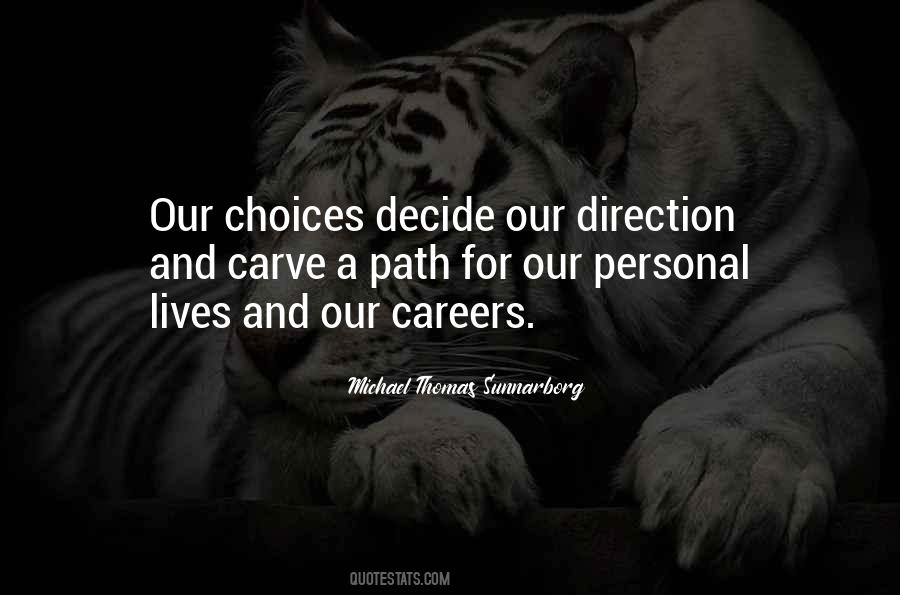 Quotes About Career Choices #525230