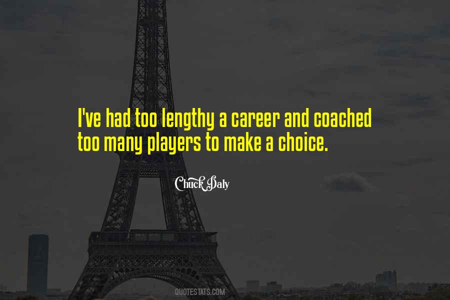 Quotes About Career Choice #1058306