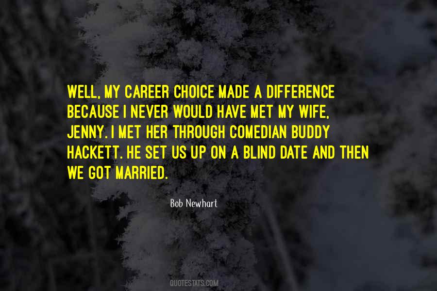 Quotes About Career Choice #1109498