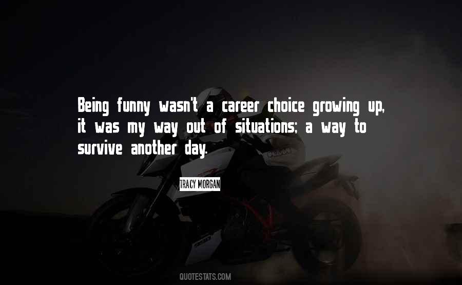 Quotes About Career Choice #1488363