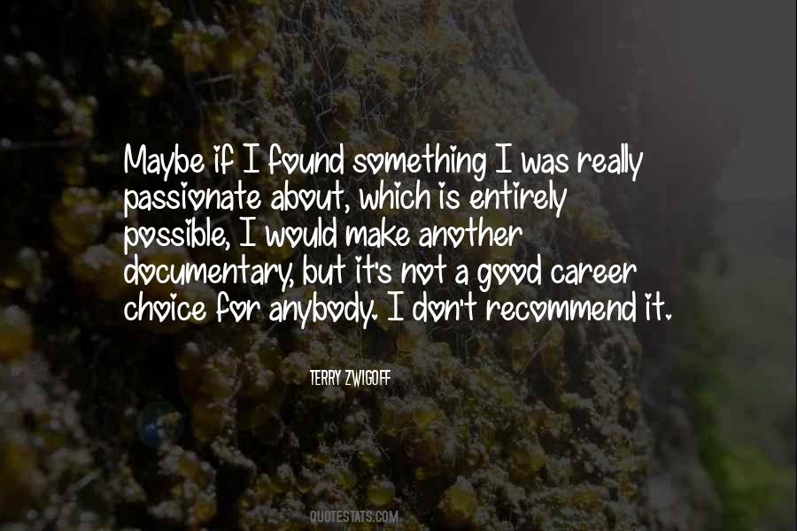 Quotes About Career Choice #1517291