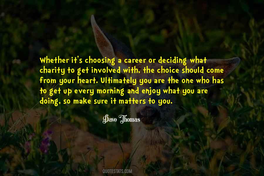 Quotes About Career Choice #741796