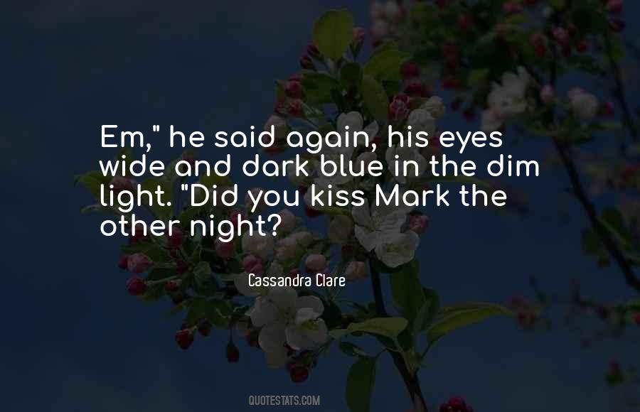 Night Kiss Quotes #435729