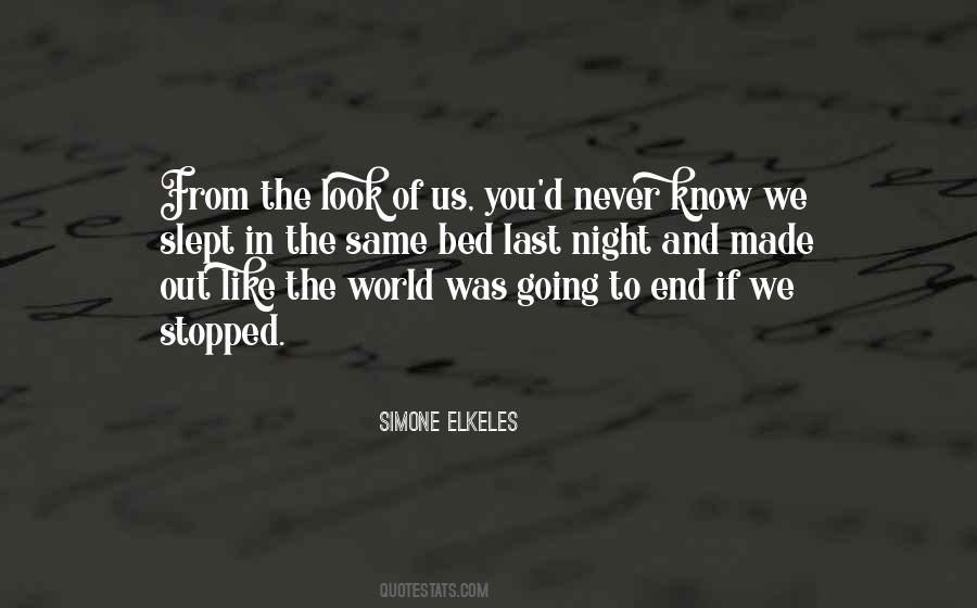 Night Made Quotes #227211