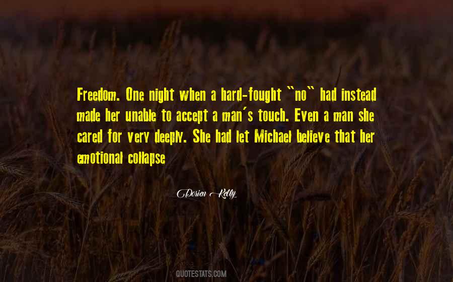 Night Made Quotes #276062