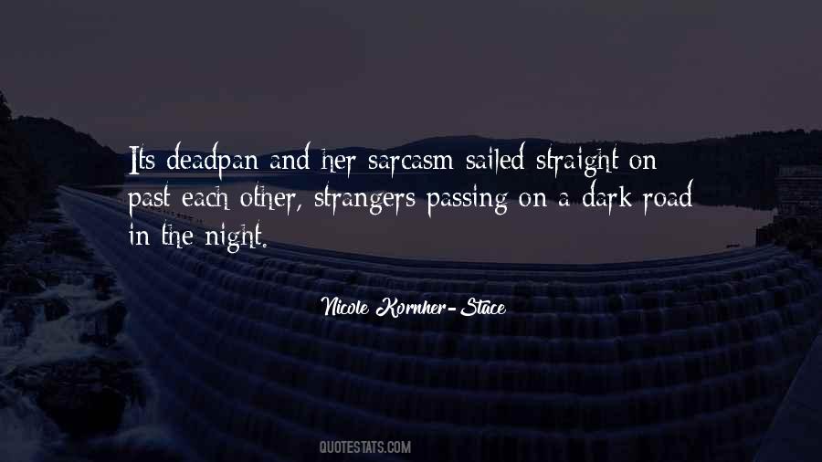 Night Road Quotes #1530916