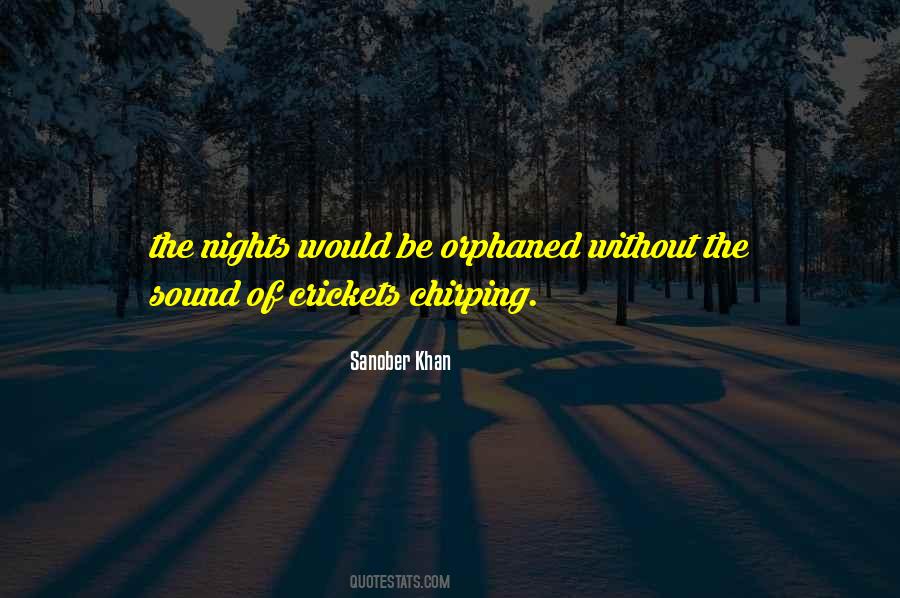 Night Sounds Quotes #528855